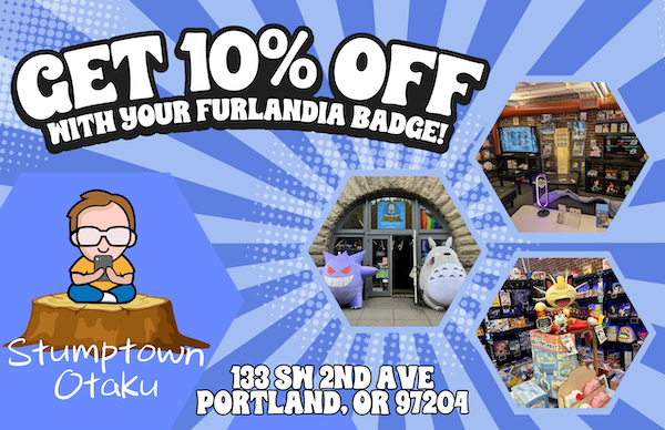 Get 10% off with your Furlandia badge! Stumptown Otaku, 133 SW 2nd Ave, Portland, OR 97204